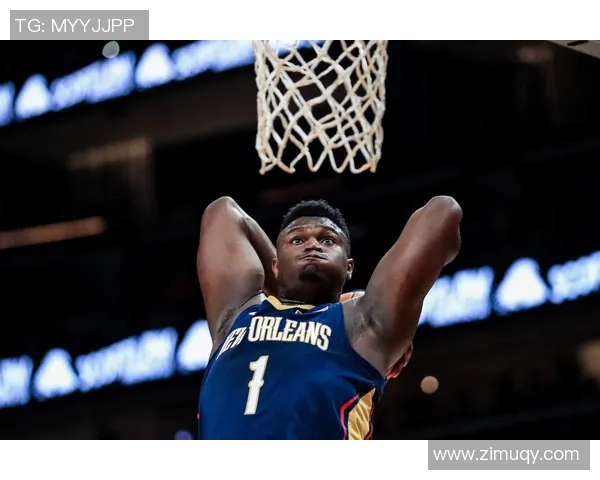 锡安体重问题持续发酵鹈鹕队聘营养师全天候监控饮食管理